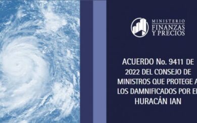 Finanzas y Precios informa sobre protección económica a damnificados por huracán Ian