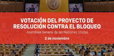 Cuba llama a respetar la voz de los pueblos del mundo contra el bloqueo